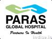 Paras Global Hospital Darbhanga: Top Phyisotherapy Centre –your Body is Your Home, Take Care of It