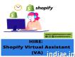 Hire Shopify Virtual Assistant