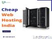 Choose the Best Low-cost Web Hosting Company in In