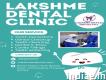 Dental Clinic in Tirunelveli - Lakshme Dental